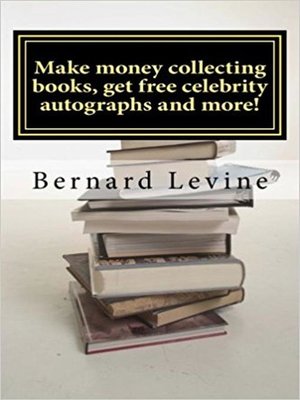 cover image of Make Money Collecting Books, Get Free Celebrity Autographs and more!
